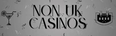 Exploring Non-UKGC Casinos What You Need to Know